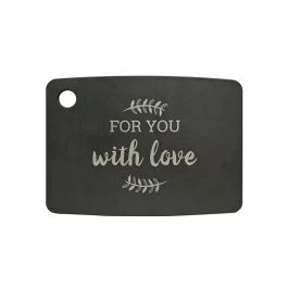 TAGLIERE IN FIBRA DI LEGNO "FOR YOU WITH LOVE" 20,3X15 CM