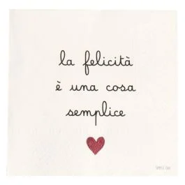 TOVAGLIOLI DI CARTA LA FELICITA' E' UNA COSA SEMPLICE 20 PZ 33X33